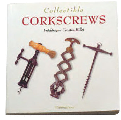 Collectible Corkscrews  by Frederique Crestin-Billet